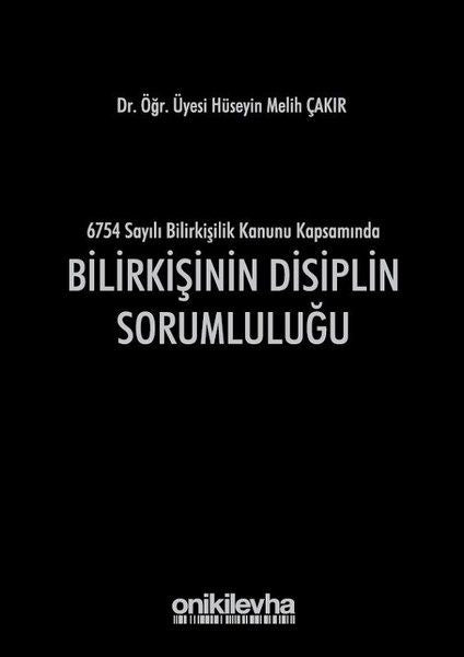 Bilirkişinin Disiplin Sorumluluğu
