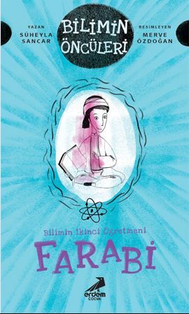 Farabi - Bilimin İkinci Öğretmeni