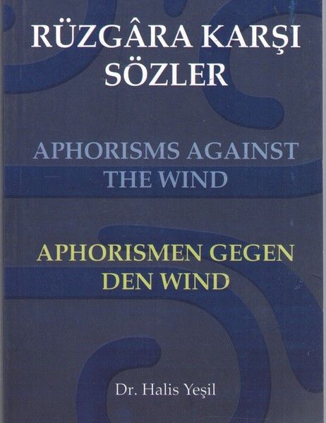Rüzgara Karşı Sözler
