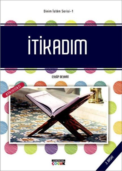İtikadım - Dinim İslam Serisi 1