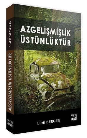Azgelişmişlik Üstünlüktür