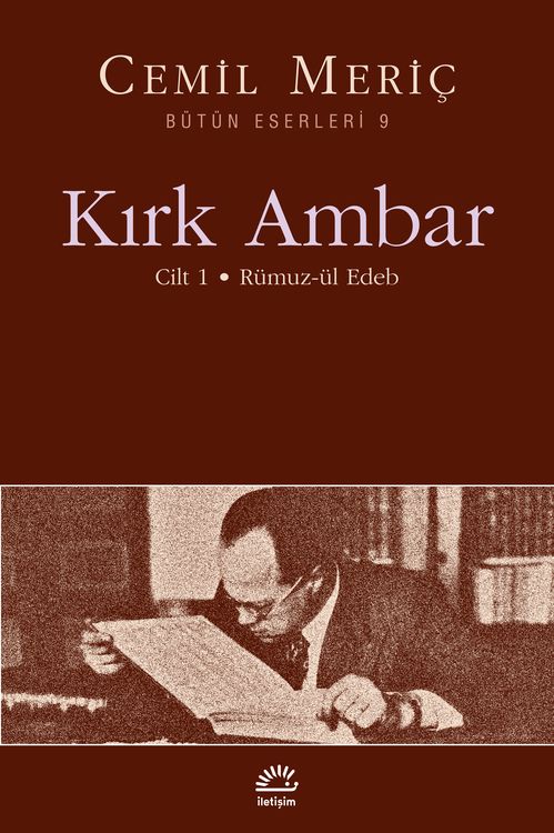 Kırk Ambar - Cilt: 1 Rümuz-ül Edeb