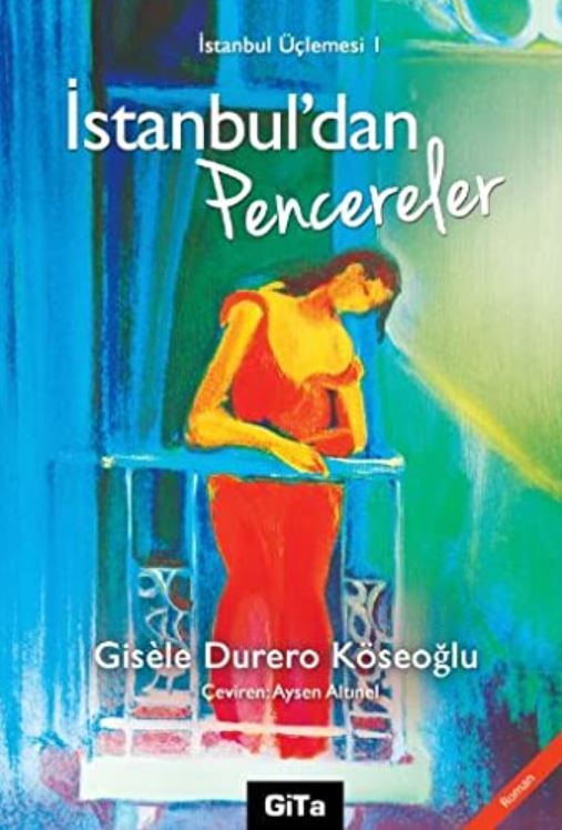 İstanbul’dan Pencereler İstanbul Üçlemesi 1