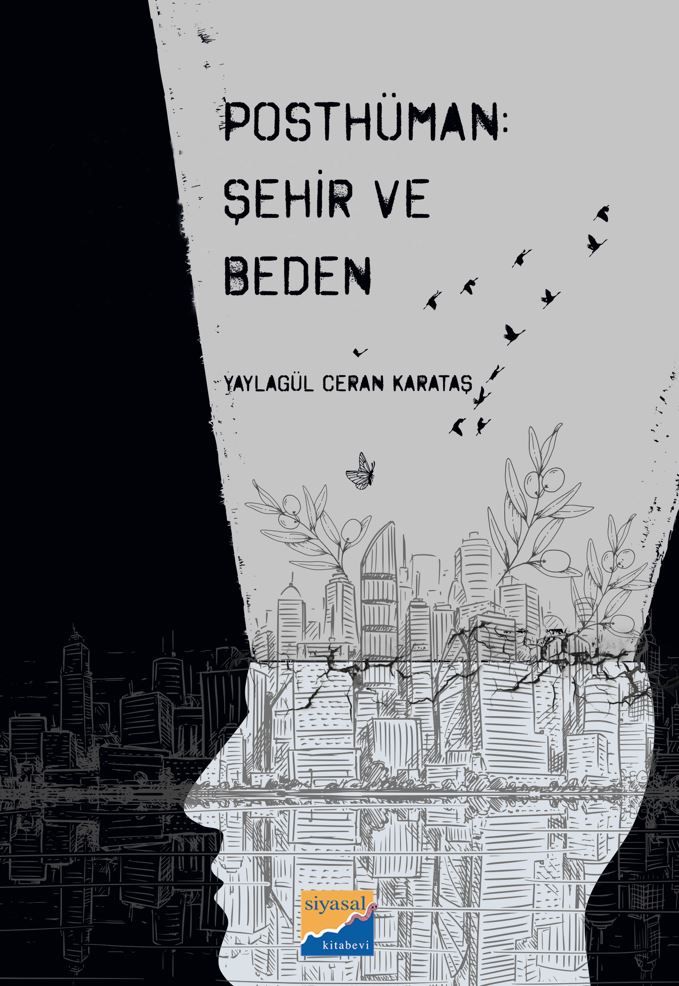 Posthüman - Şehir ve Beden
