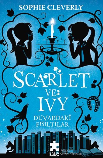 Duvardaki Fısıltılar - Scarlet ve Ivy