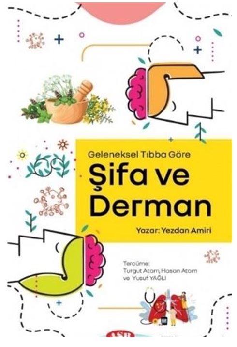 Geleneksel Tıbba Göre Şifa ve Derman
