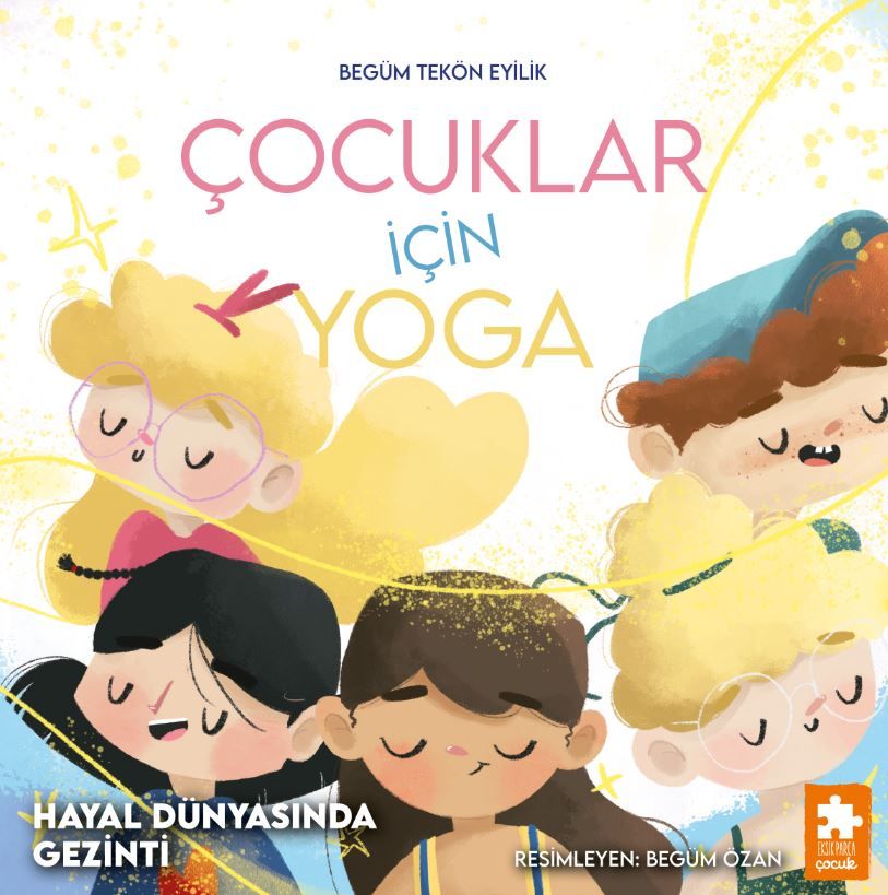 Çocuklar İçin Yoga - Hayal Dünyasında Gezinti