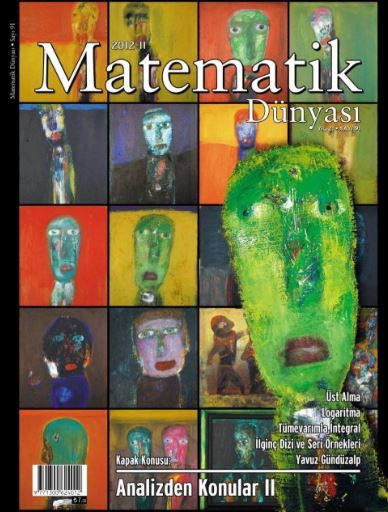 Matematik Dünyası Dergisi Sayı:91 Yıl:2012 – II