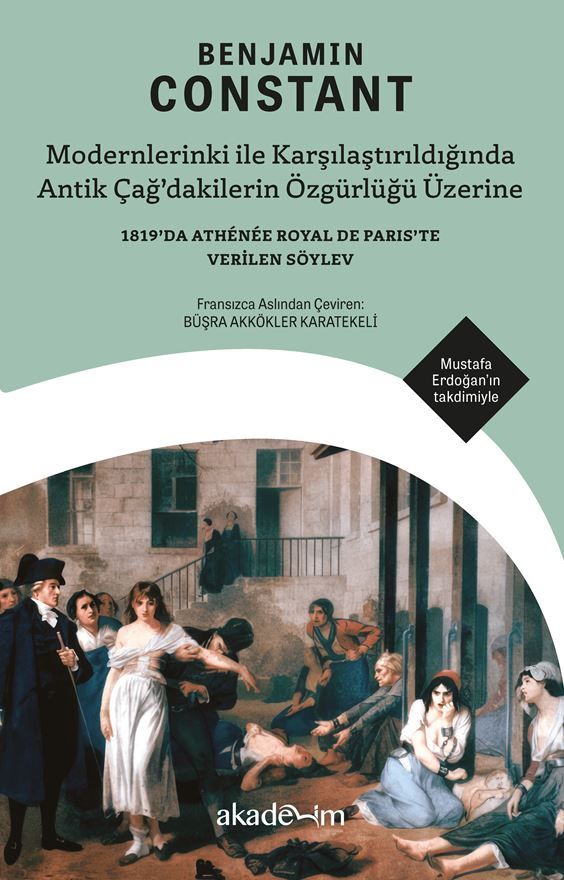 Modernlerinki ile Karşılaştırıldığında Antik Çağ’dakilerin Özgürlüğü Üzerine