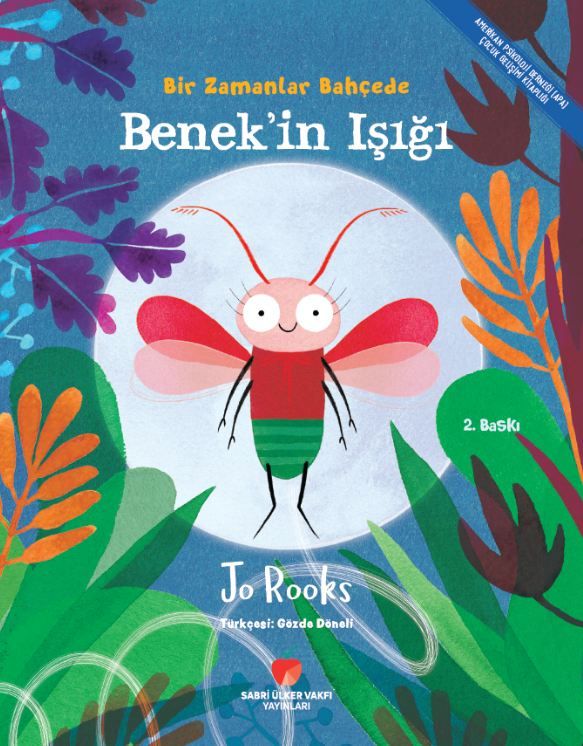 Bir Zamanlar Bahçede Benek'in Işığı