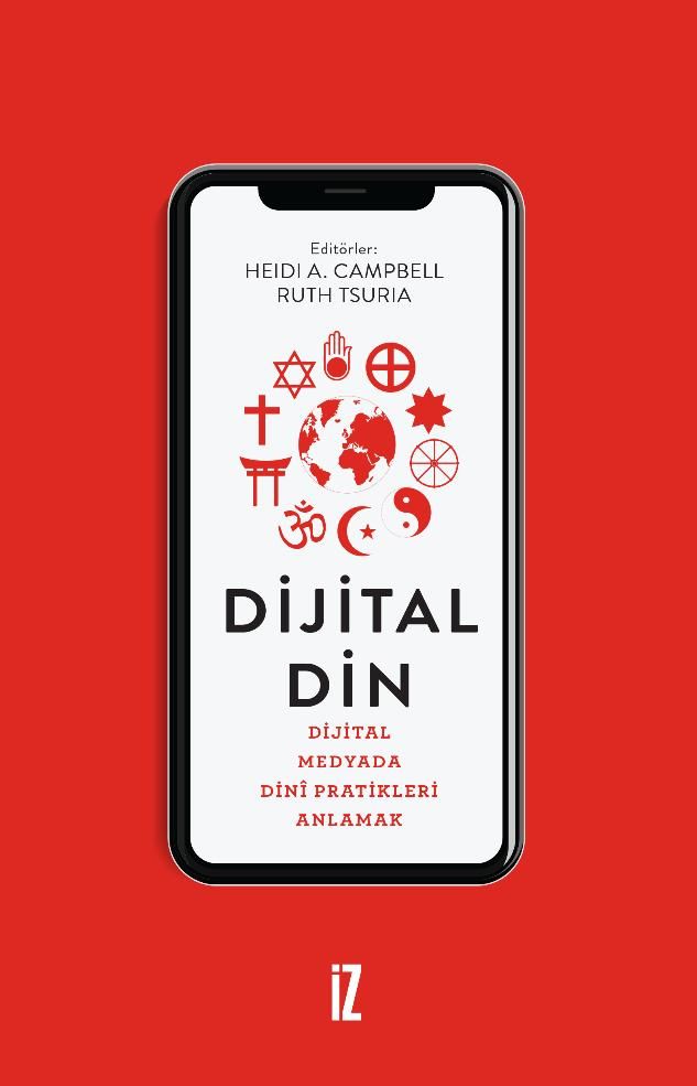Dijital Din - Dijital Medyada Dini Pratikleri Anlamak