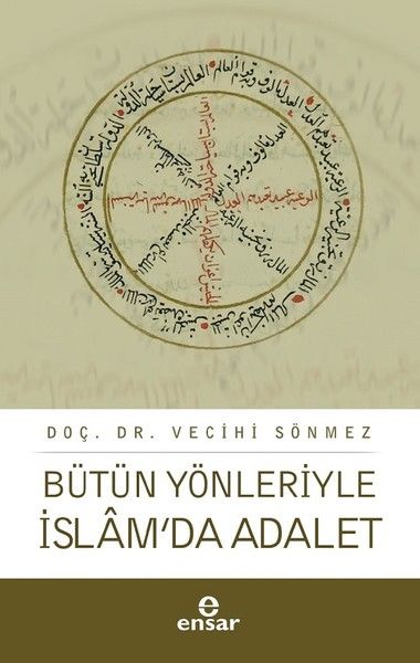 Bütün Yönleriyle İslam’da Adalet