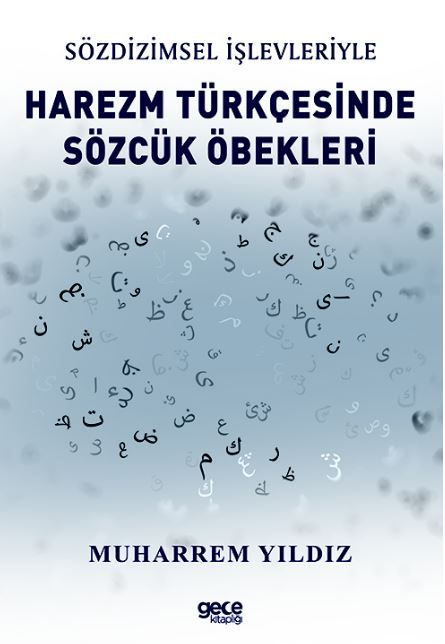 Sözdizimsel İşlevleriyle Harezm Türkçesinde Sözcük Öbekleri
