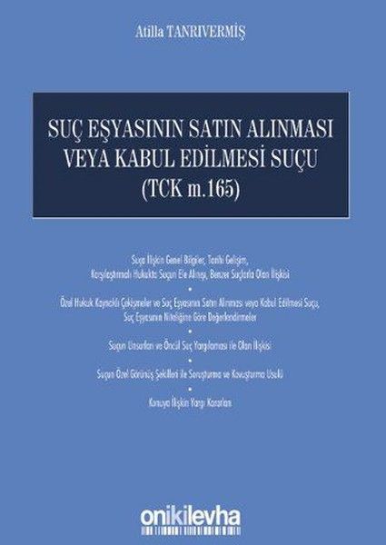 Suç Eşyasının Satın Alınması Veya Kabul Edilmesi Suçu