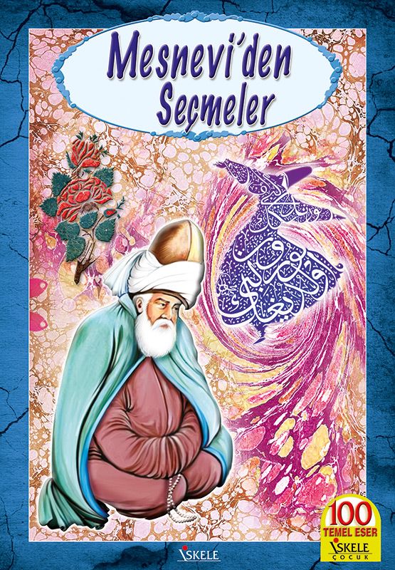 Mesnevi’den Seçmeler