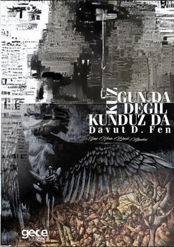 Kuzgun da Değil Kunduz da