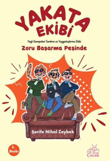 Yakata Ekibi - Zoru Başarma Peşinde