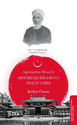 Japonya'nın Biruni'si Abdürreşid İbrahim ve Dinler Tarihi