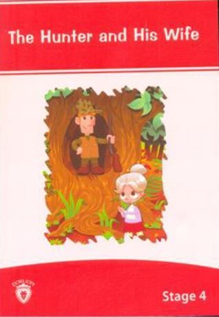The Hunter And His Wife İngilizce Hikayeler Stage 4