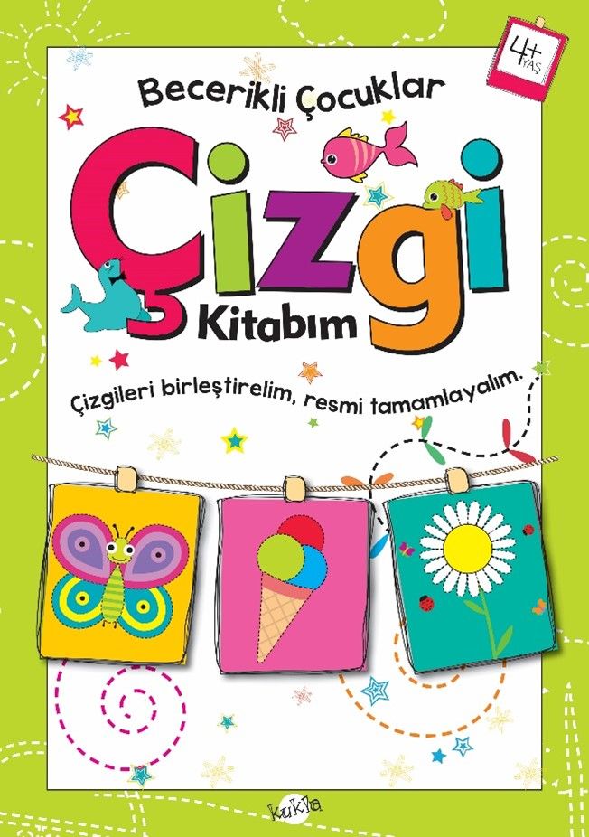 Çizgi Kitabım 4 Yaş - Becerikli Çocuklar