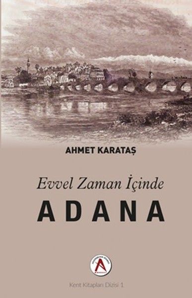 Evvel Zaman İçinde Adana