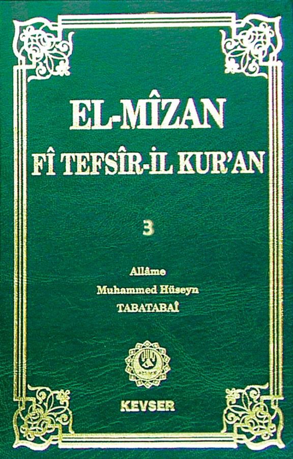 El-Mizan Fi Tefsir’il-Kur’an 3. Cilt