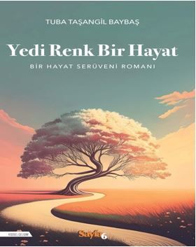 Yedi Renk Bir Hayat