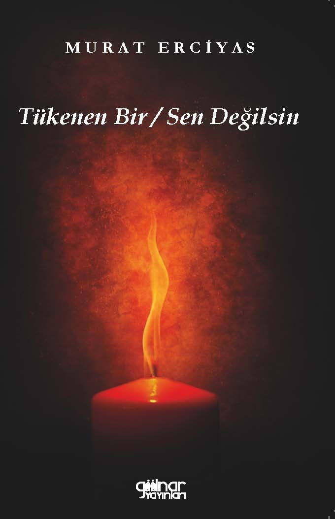 Tükenen Bir Sen Değilsin