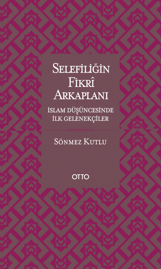 Selefiliğin Fikri Arkaplanı