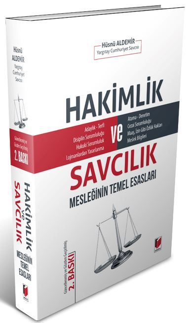 Hakimlik ve Savcılık Mesleğinin Temel Esasları