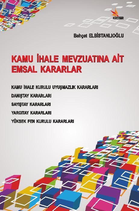 Kamu İhale Mevzuatına Ait Emsal Kararlar