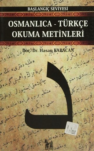 Osmanlıca-Türkçe Okuma Metinleri - Başlangıç Seviyesi-5