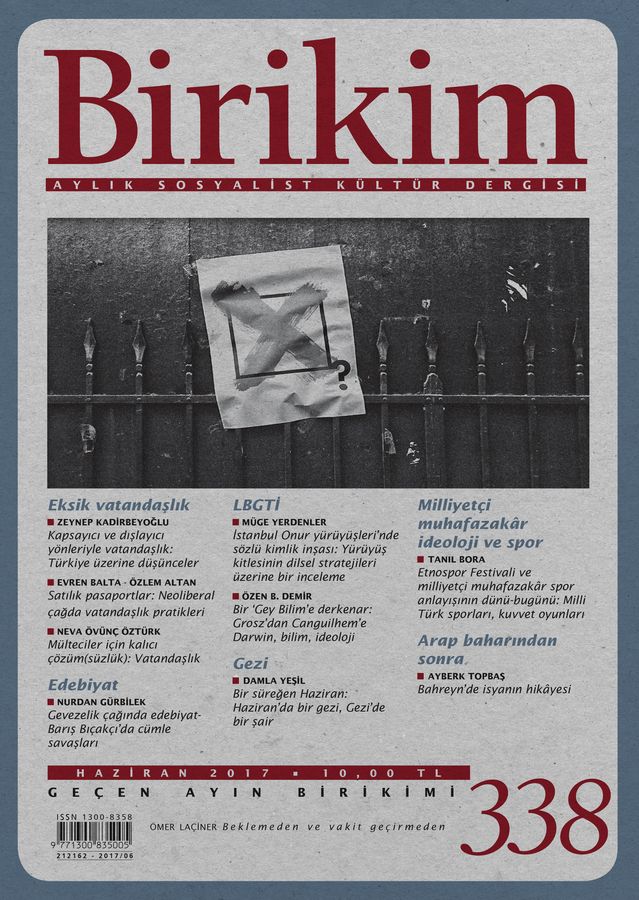 Birikim Aylık Sosyalist Kültür Dergisi Sayı: 338 Haziran 2017