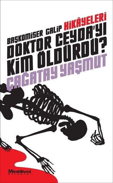 Başkomiser Galip Hikayeleri - Doktor Ceyda’yı Kim Öldürdü?