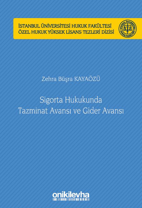 Sigorta Hukukunda Tazminat Avansı ve Gider Avansı