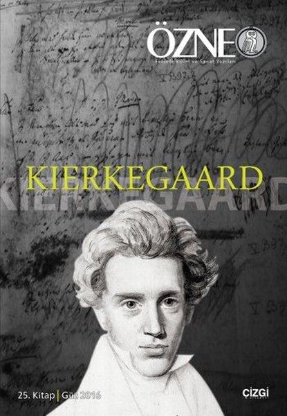 Özne 25. Kitap - Kierkegaard