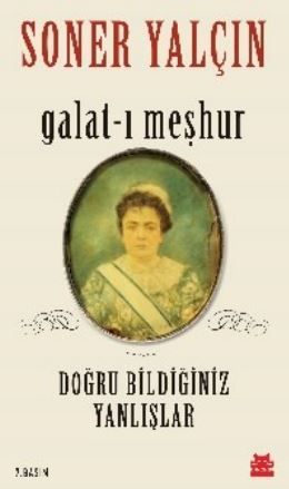 Galat-ı Meşhur