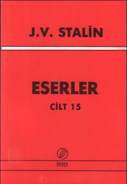 J. V. Stalin Eserler Cilt 15