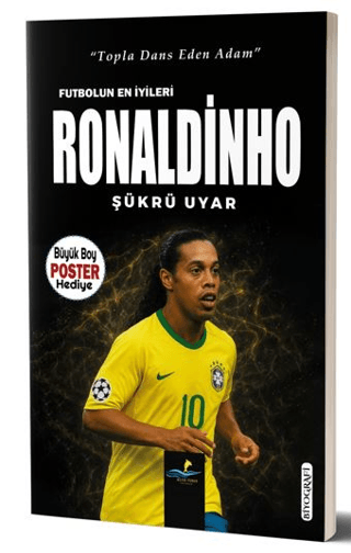 Ronaldinho - Futbolun En İyileri