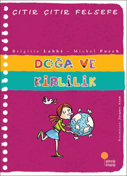 Doğa ve Kirlilik - Çıtır Çıtır Felsefe 10