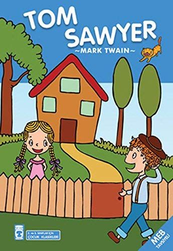 Tom Sawyer - Çocuk Klasikleri