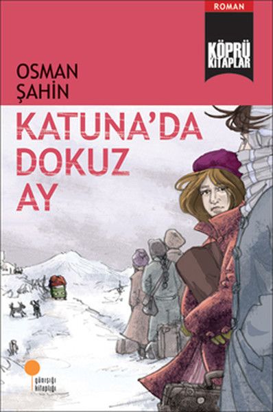 Katuna’da Dokuz Ay