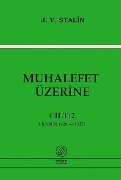 Muhalefet Üzerine Cilt: 2