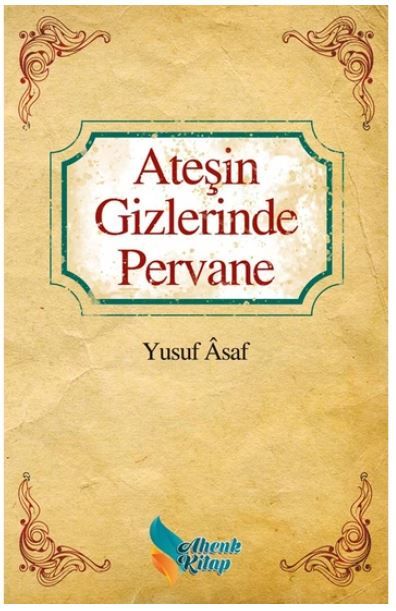 Ateşin Gizlerinde Pervane