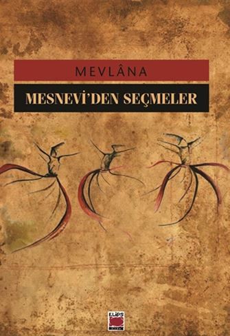 Mesnevi’den Seçmeler