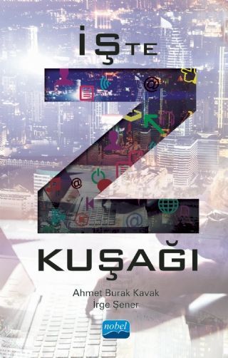 İşte Z Kuşağı