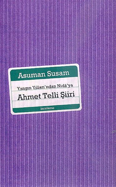 Yangın Yılları’ndan Nida’ya Ahmet Telli Şiiri