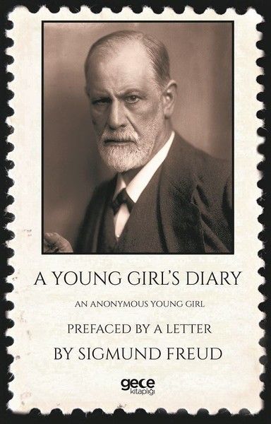 A Young Girl's Diary : Prefaced With A Letter By Sigmund Freud
