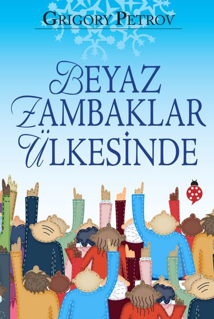 Beyaz Zambaklar Ülkesinde
