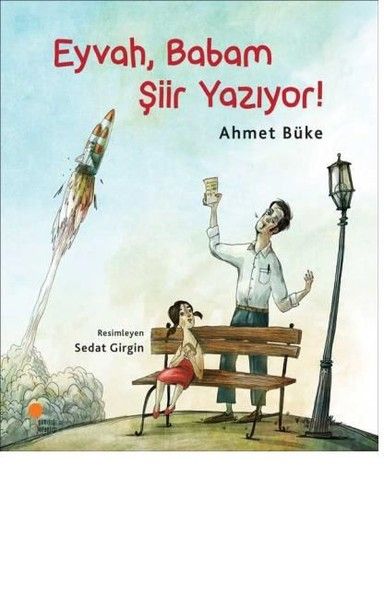 Eyvah, Babam Şiir Yazıyor!